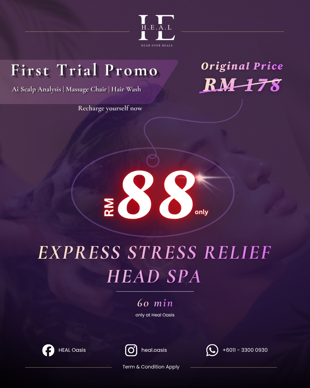 First Trial Promo - Express Stress Relief Head Spa RM88